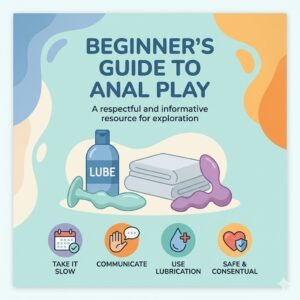 Beginner's Guide to Anal Play
