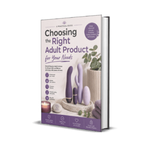 Choosing the Right Adult Product for Your Needs